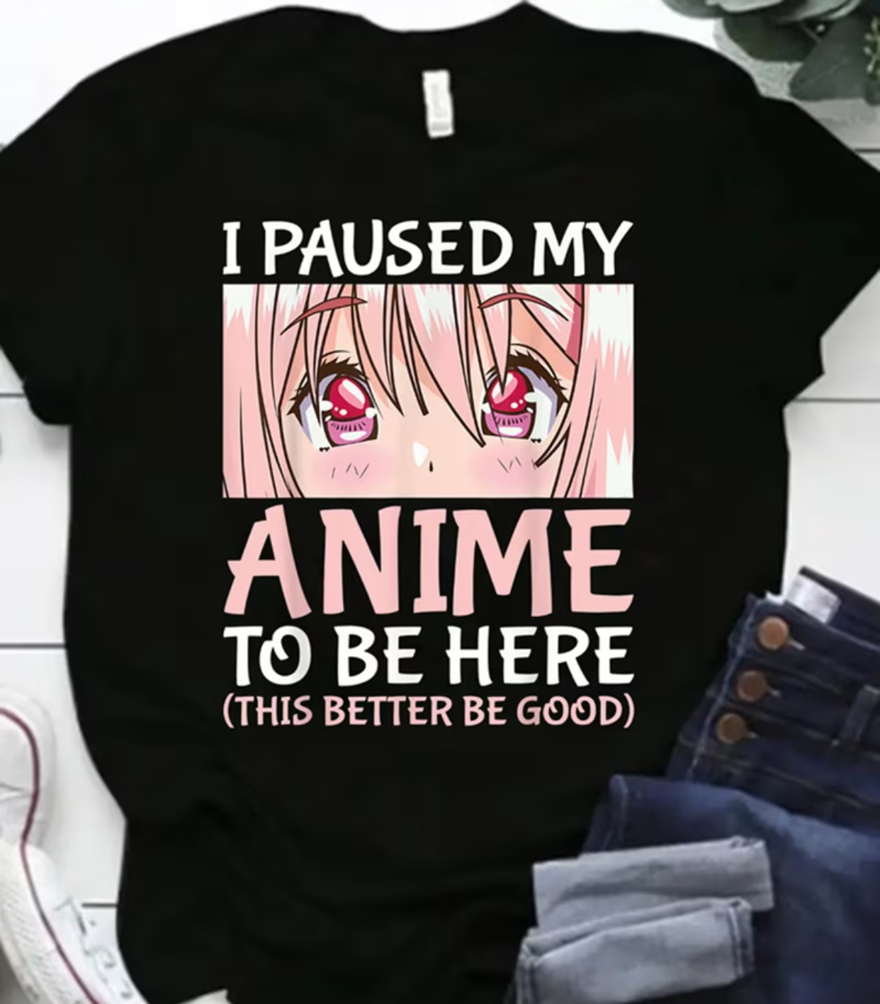 "I Paused My Anime" Tee